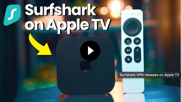 SurfShark+VPN+For+Apple+TV